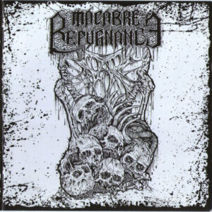 Macabre Repugnance - Death Behind On You