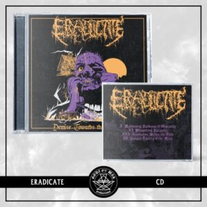 Eradicate - Demise Towards The Dasein