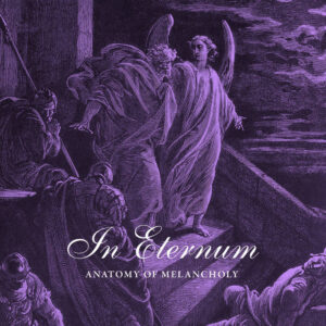 In Eternum - Anatomy Of Melancholy