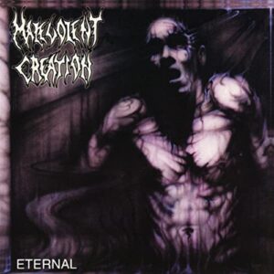 Malevolent Creation – Eternal (Slipcase com Hot Stamping)