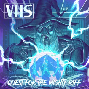 VHS - Quest For The Mighty Riff