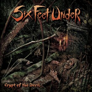 Six Feet Under - Crypt of the Devil (Slipcase)