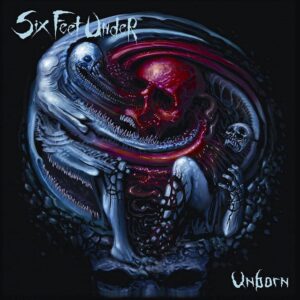 Six Feet Under - Unborn (Slipcase)