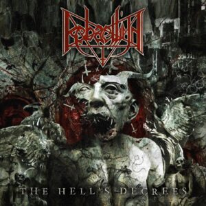 Rebaelliun - The Hell's Decrees (Slipcase)