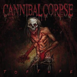 Cannibal Corpse - Torture (Slipcase)