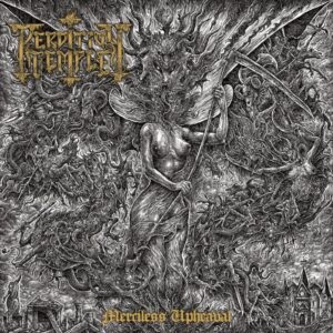 Perdition Temple - Merciless Upheaval
