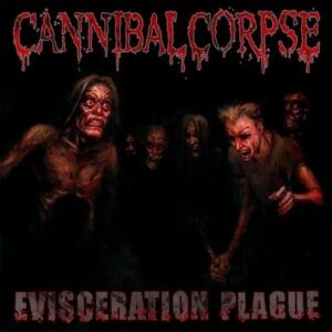 Cannibal Corpse - Evisceration Plague (Slipcase)