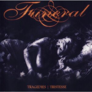 Funeral – Tragedies / Tristesse (2 CDs)