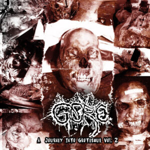 Gore -A Journey Into Grotesque (Vol. 2)