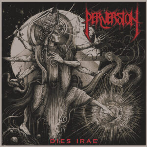 Perversion - Dies Irae (Importado Hells Headbangers)