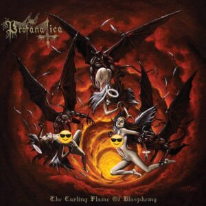 Profanatica - The Curling Flame Of Blasphemy (Importado Hells Headbangers)