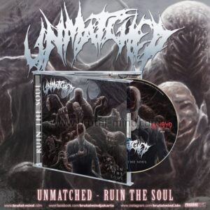 Unmatched - Ruin The Soul