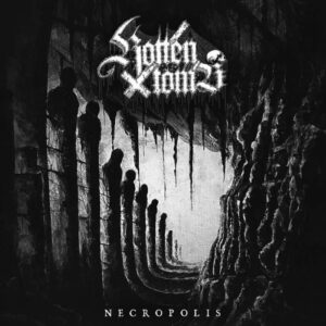 Rotten Tomb - Necropolis