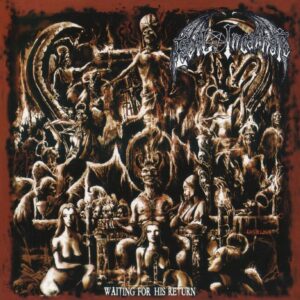 Evil Incarnate - Waiting for His Return (+ Bonus)