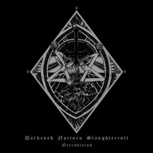 Darkened Nocturn Slaughtercult - Necrovision