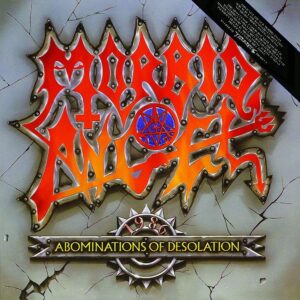 Morbid Angel - Abominations Of Desolation