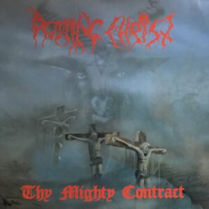 Rotting Christ - Thy Mighty Contract (Importado)