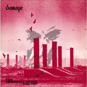Damage - The Immortal Death 1986-1987
