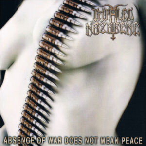 Impaled Nazarene – Absence Of War Does Not Mean Peace (Slipcase)
