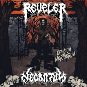 Reveler / Necrotum – Officium Mortuorum