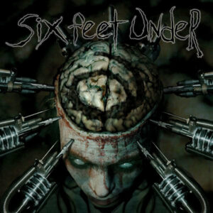 Six Feet Under – Maximum Violence