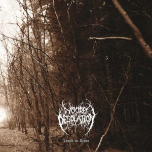 Woods Of Desolation - Toward The Depths