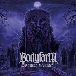 Bodyfarm - The Coming Scourge (Importado Cyclone Empire)