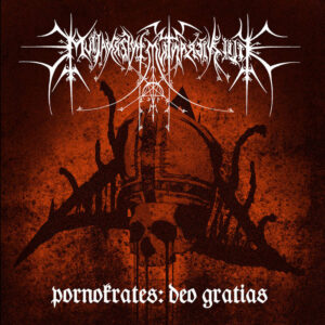 Filii Nigrantium Infernalium - Pornokrates Deo Gratias