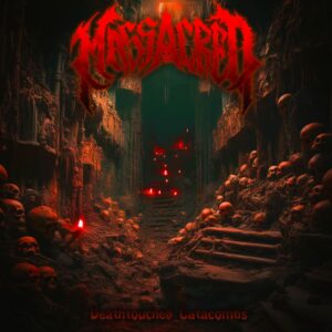 Massacred - Deathtouched Catacombs ( + Tribute To Mortician) 2CD (Importado GS Productions)