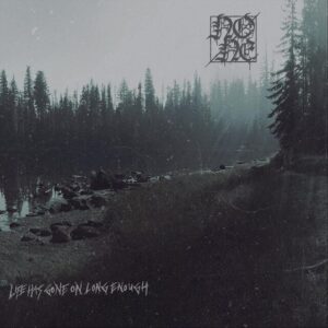 NONE - Life Has Gone On Long Enough (Importado GS Productions)