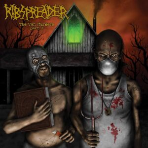 Ribspreader - The Van Murders - Part 2 (Importado Xtreem Records)