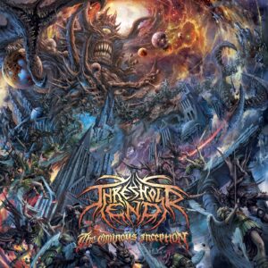 Threshold End - The Ominous Inception (Slipcase)