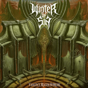 Winter Of Sin - Violence Reigns Supreme (Importado Cyclone Empire)
