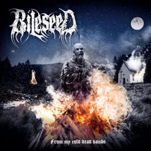 Bileseed - From My Cold Dead Hands
