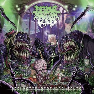 Devour the Fetus - Traumatic Birth Delight (Slipcase)