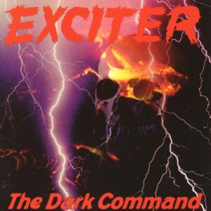 Exciter - The Dark Command (Importado Osmose)