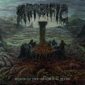 Morbific – Bloom Of The Abnormal Flesh (Importado Memento Mori)