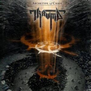 Trauma - Archetype Of Chaos (Digipack)