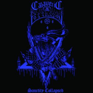 Cadaveric Possesssion - Sanctity Colapsed