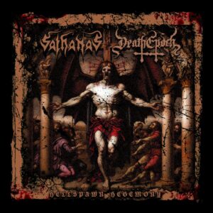 Sathanas / Deathepoch - Hellspawn Hegemony