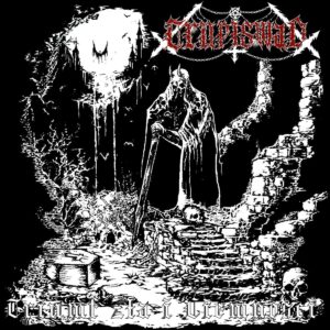 Trupi Swąd - Triumf Zła I Ciemności