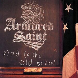 Armored Saint - Nod To The Old School (Importado)