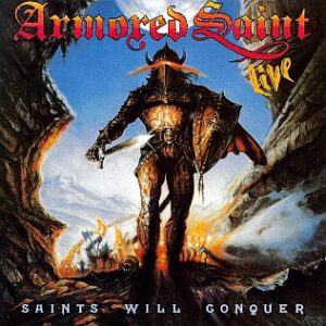 Armored Saint - Saints Will Conquer (Importado)