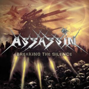 Assassin - Breaking The Silence (Importado)