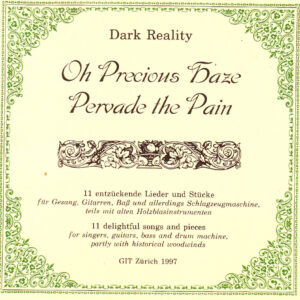Dark Reality - Oh Precious Haze Pervade The Pain (Importado GS Productions)