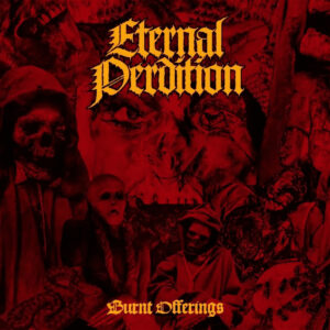 Eternal Perdition - Burnt Offerings