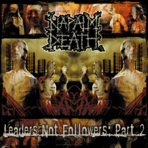 Napalm Death - Leaders Not Followers: Part 2 (Importado)