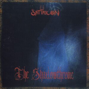 Satyricon - The Shadowthrone (Importado)