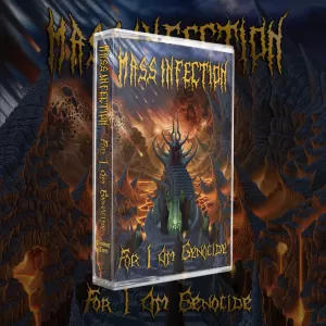 Mass Infection - For I am Genocide