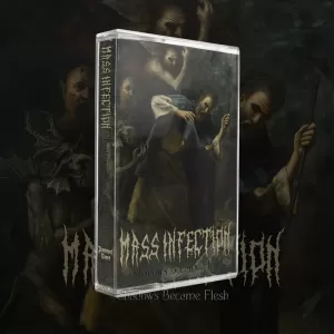 Mass Infection - Shadow´s Became Flesh